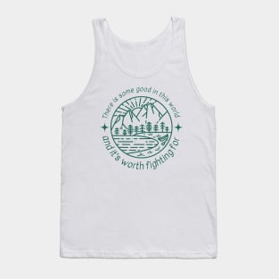 There is Some Good in This World - Lake Landscape - Fantasy Tank Top